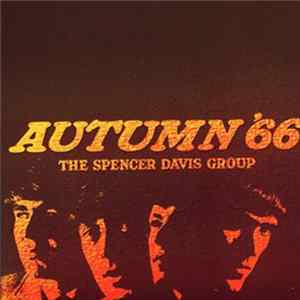 The Spencer Davis Group - Autumn '66 Mp3