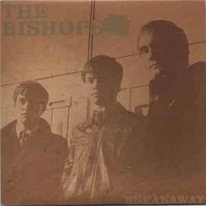 The Bishops - Breakaway Mp3