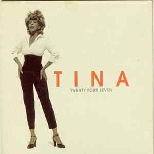 Tina Turner - Twenty Four Seven Mp3