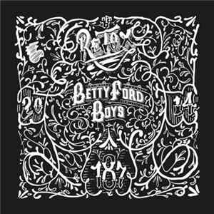 Betty Ford Boys - Retox Mp3