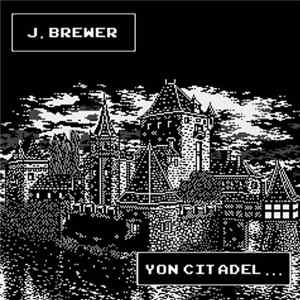 J. Brewer - Yon Citadel... Mp3