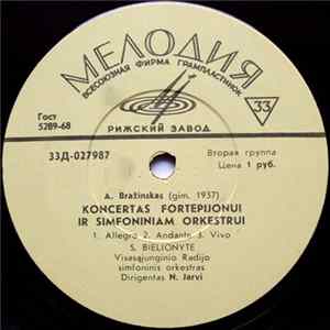 A. Bražinskas / B. Gorbulskis - Koncertas Fortepijonui Ir Simfoniniam Orkestrui / Koncertas-Fantazija Obojui Ir Simfoniniam Orkestrui. Koncertas Nr. 2 Fleitai Ir Simfoniniam Orkestrui Mp3