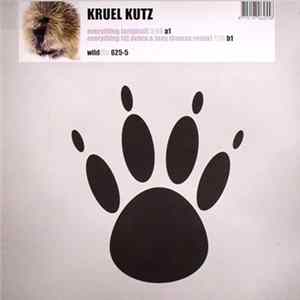 Kruel Kutz - Everything Mp3