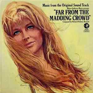 Richard Rodney Bennett - Far From The Madding Crowd: Music From The Original Sound Track Mp3