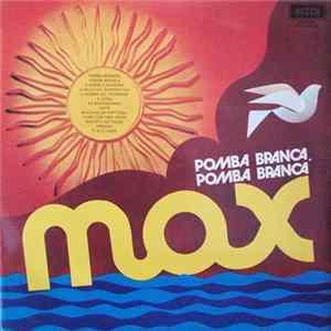 Max - Pomba Branca, Pomba Branca Mp3