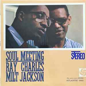 Ray Charles & Milt Jackson - Soul Meeting Mp3