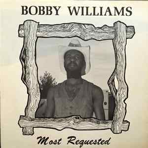 Bobby Williams - Most Requested Mp3