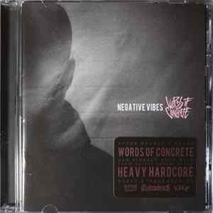 Words Of Concrete - Negative Vibes Mp3