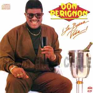 Don Perignon - La Buena Vida! Mp3