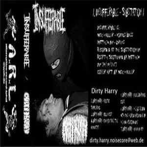 Dirty Harry , Insufferable - Split Mp3