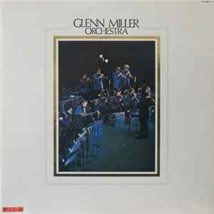 Glenn Miller Orchestra - Glenn Miller Orchestra Mp3