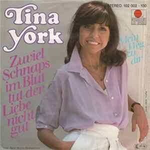 Tina York - Zuviel Schnaps Im Blut Tut Der Liebe Nicht Gut Mp3