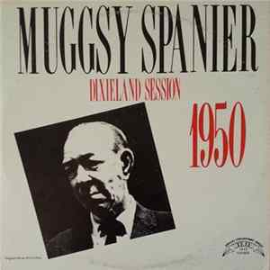 Muggsy Spanier - Dixieland Session 1950 Mp3