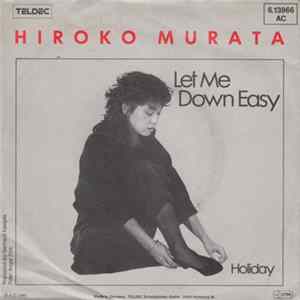 Hiroko Murata - Let Me Down Easy Mp3