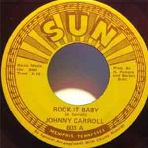 Johnny Carroll - Rock It Baby Mp3