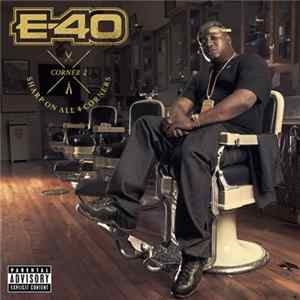 E-40 - Sharp On All 4 Corners: Corner 2 Mp3