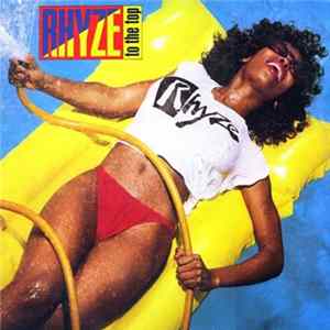 Rhyze - Rhyze To The Top Mp3