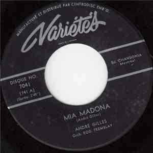 Andre Gilles - Mia Madonna Mp3