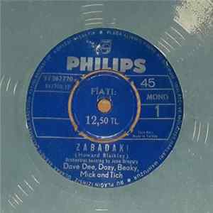 Dave Dee, Dozy, Beaky, Mick And Tich - Zabadak! Mp3