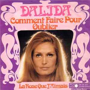 Dalida - Comment Faire Pour Oublier Mp3
