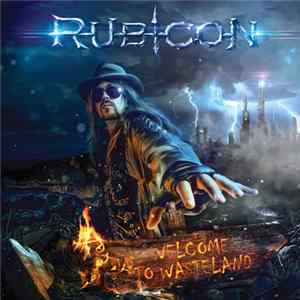 Rubicon - Welcome To Wasteland Mp3
