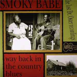 Smoky Babe - Way Back In The Country Blues: The Lost Dr. Oster Recordings Mp3