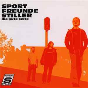 Sportfreunde Stiller - Die Gute Seite Mp3