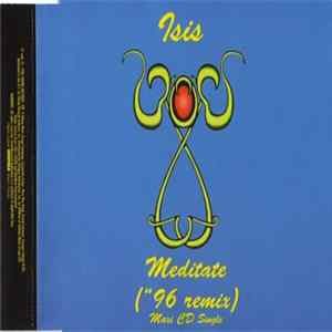 Isis - Meditate ("96 Remix) Mp3