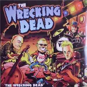 The Wrecking Dead - The Wrecking Dead Mp3