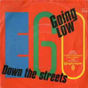 EGO - Going Low / Down The Streets Mp3