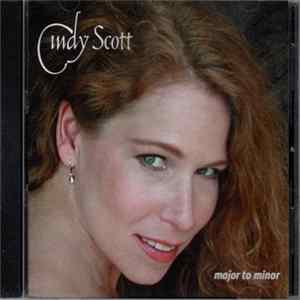 Cindy Scott - Major To Minor Mp3