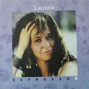 Lucrezia - Espresso Mp3