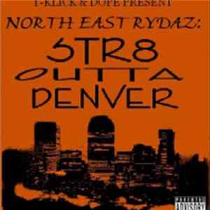 NorthEast Rydaz - Sr8 Outta Denver Mp3