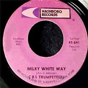 CBS Trumpeteers - Milky White Way / Right John Mp3
