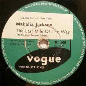 Mahalia Jackson - The Last Mile Of The Way / Hooly Night, Silent Night Mp3