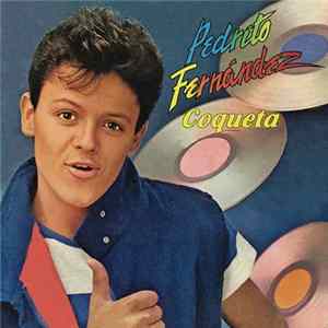 Pedrito Fernández - Pedrito Fernández Mp3