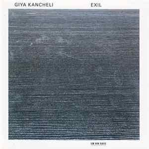 Giya Kancheli - Exil Mp3