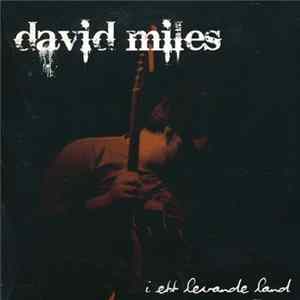 David Miles - I Ett Levande Land Mp3
