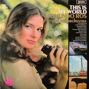 Edmundo Ros & His Orchestra - This Is My World Mp3
