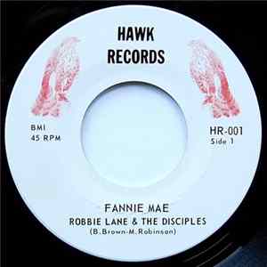 Robbie Lane & The Disciples - Fannie Mae Mp3