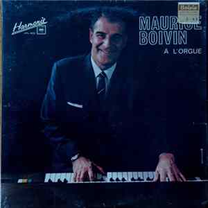 Maurice Boivin - ...à L'orgue Mp3