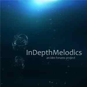 Various - InDepthMelodics Mp3