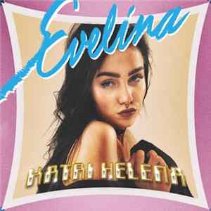 Evelina - Katri Helena Mp3