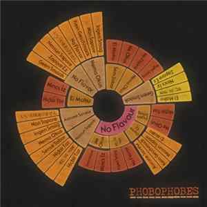 Phobophobes - No Flavour Mp3