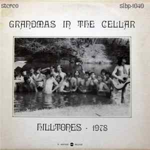 The Hilltones - Grandmas In The Cellar Mp3
