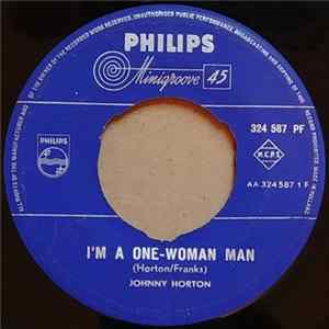 Johnny Horton - I'm A One-Woman Man / I Don't Like I Did Mp3