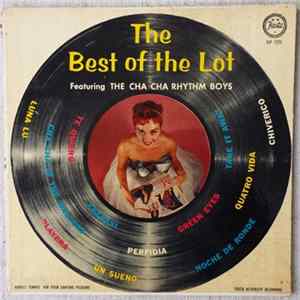 The Cha-Cha Rhythm Boys - The Best Of The Lot Mp3