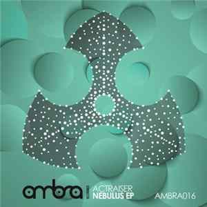 Actraiser - Nebulus EP Mp3