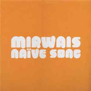 Mirwais - Naïve Song Mp3