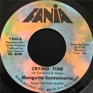Monguito Santamaria - Crying Time / Asi Sere Para Ti Mp3